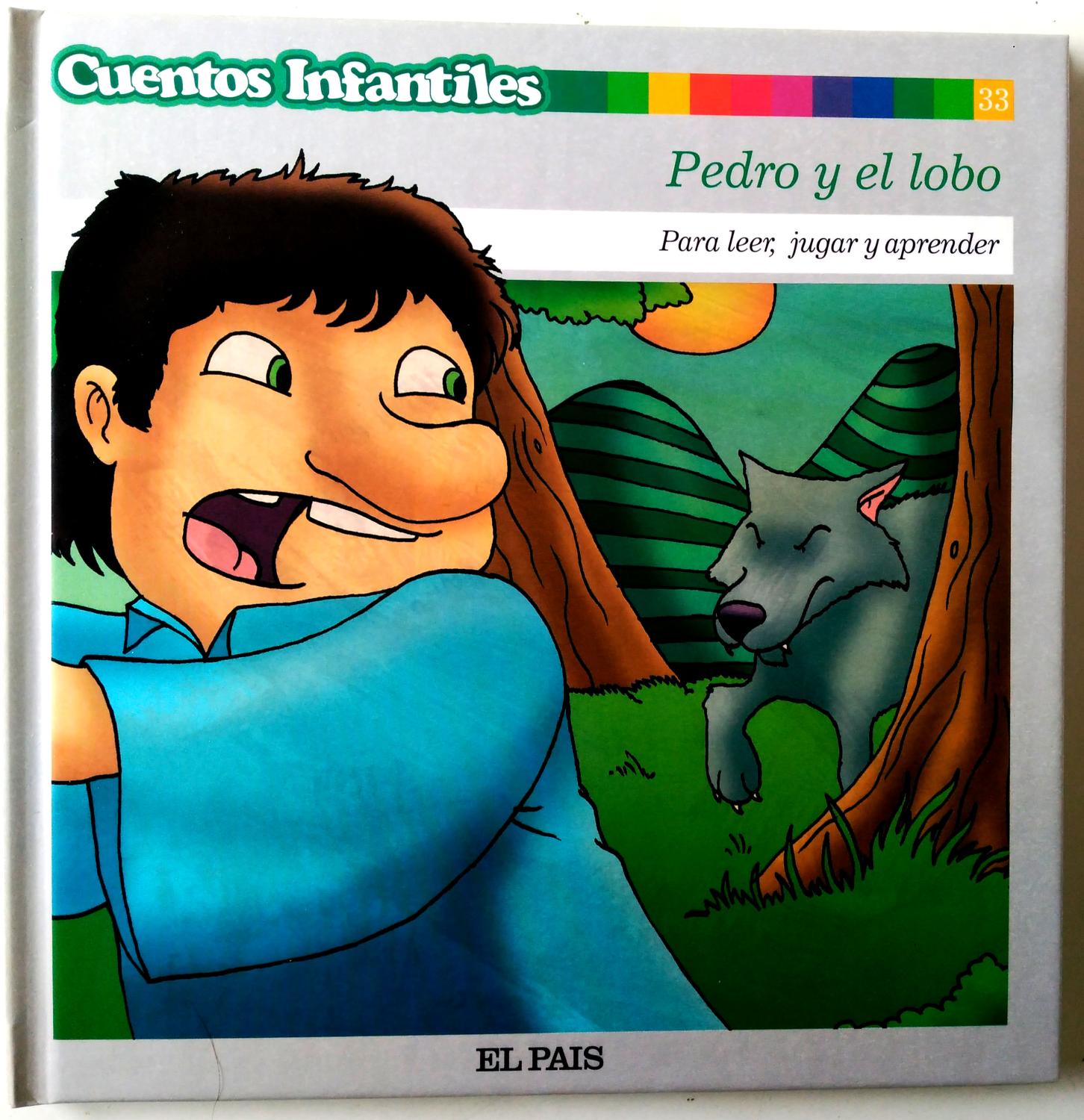 El lobo de los cuentos: Cuentos infantiles de 3 a 6 años (Spanish Edition)