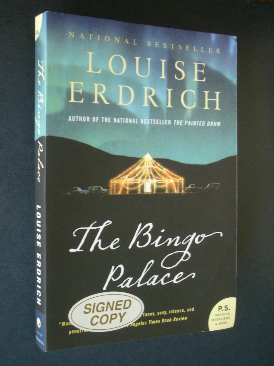 The Bingo Palace by Louise Erdrich The Bingo Palace by Louise Erdrich