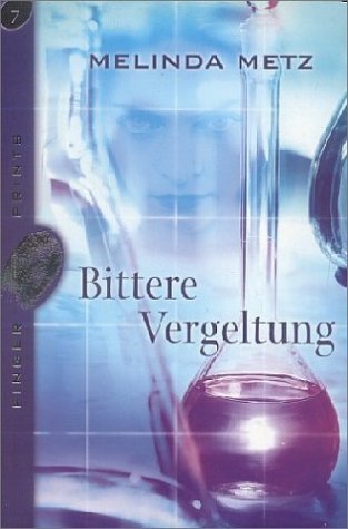 Bittere Vergeltung - Metz, Melinda