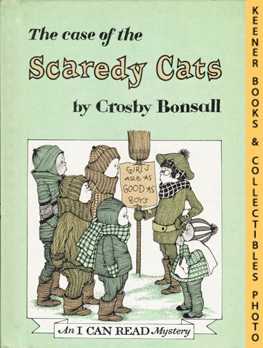 The Case of the Scaredy Cats (An I Can Read Book, Level 2, Grades 1-3) -  Crosby Bonsall: 9780064440479 - AbeBooks