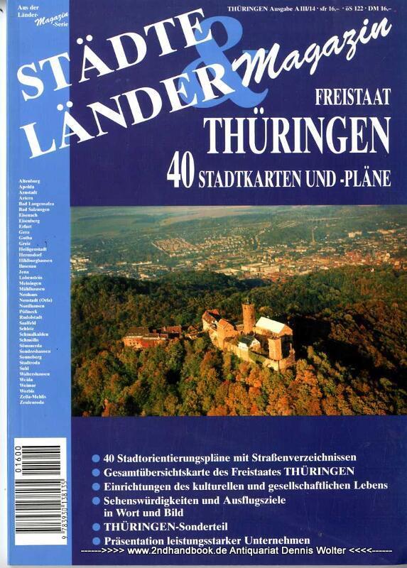 Städte-&-Länder-Magazin Freistaat Thüringen : 40 Stadtkarten und -pläne [Führer] - Sommerfeld, Michael (Herausgeber)