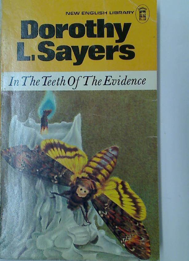 In the Teeth of the Evidence and Other Stories. - Sayers, Dorothy