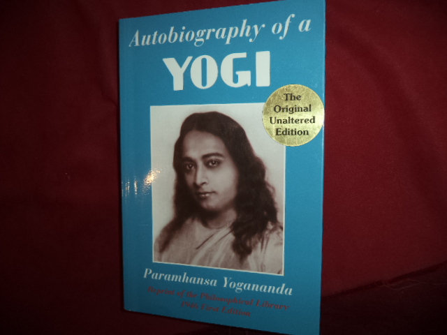 Autobiography of a Yogi. - Yogananda, Paramahansa.