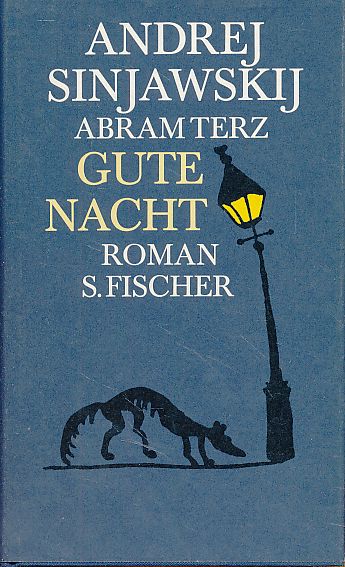 Gute Nacht : Roman. Aus d. Russ. von Swetlana Geier - Sinjawskij, Andrej D.