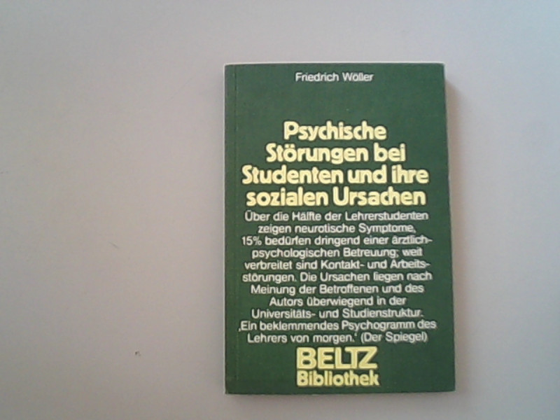 Psychische Störungen bei Studenten und ihre sozialen Ursachen - Wöller, Friedrich,