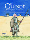 El Quixot explicat als infants - Cervantes Saavedra, Miguel de