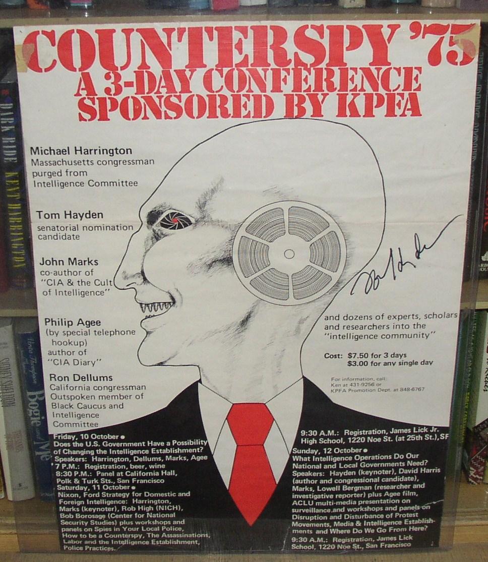 [First Edition] Counterspy '75: A 3-day Conference Sponsored by KPFA (Signed Tom Hayden Poster) Tom Hayden [Used - Good]