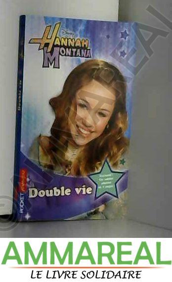 4. Hannah Montana : Double vie - M.c. KING