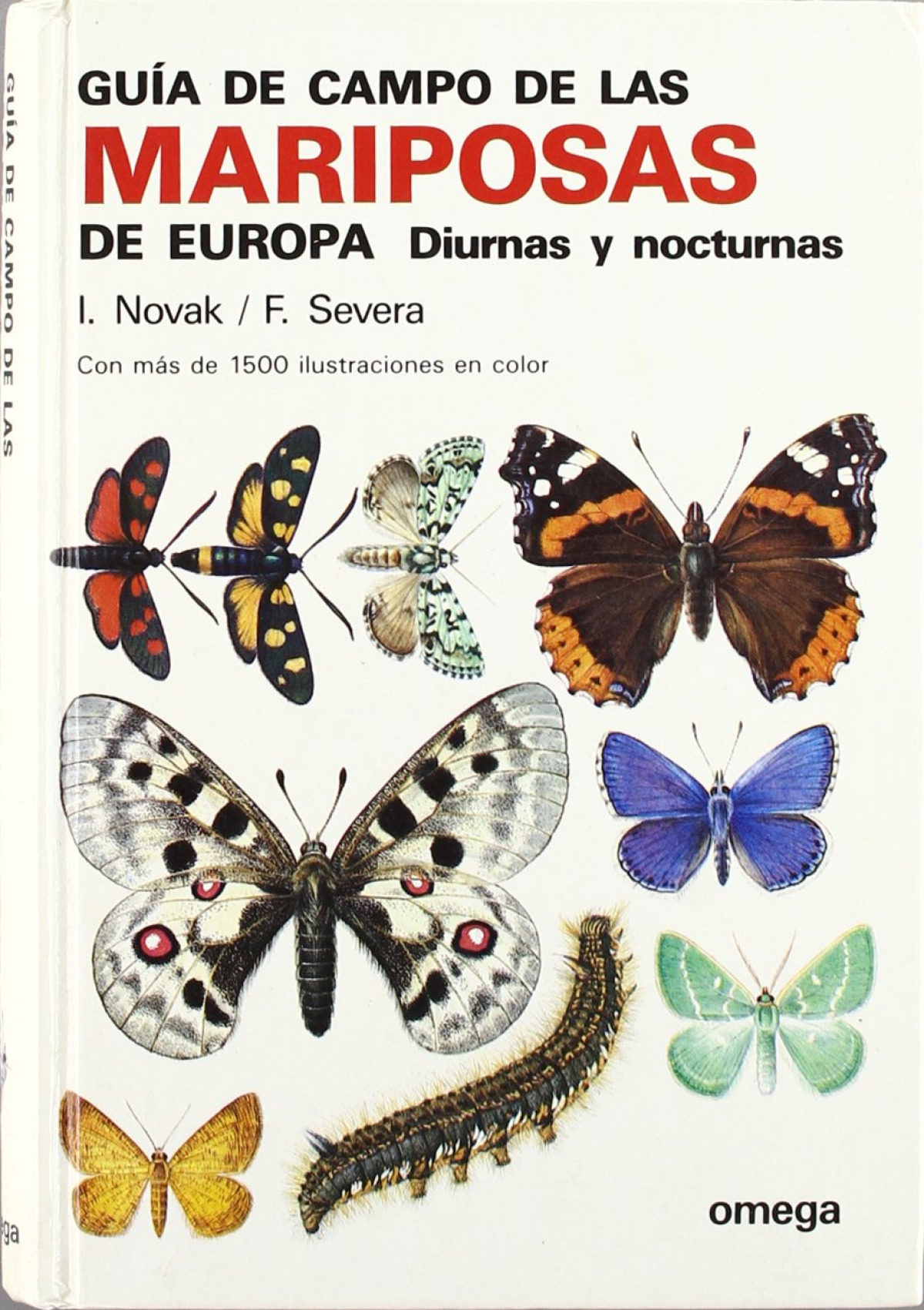 Guía campo mariposas Europa diurnas y nocturnas - Vv.Aa.