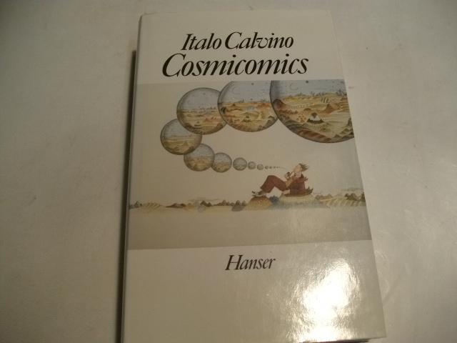Cosmicomics. - Calvino, Italo