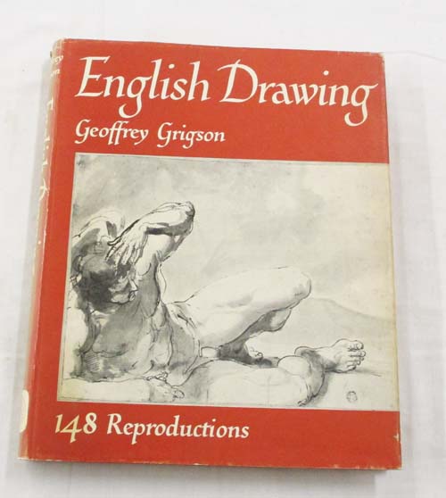 English Drawing from Samuel Cooper to Gwen John - Grigson, Geoffrey (Introduced and Chosen by)