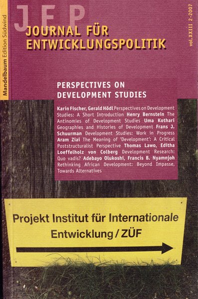 Journal für Entwicklungspolitik 2 / 2007. Perspectives on development studies - Fischer, Karin, Gerald Hödl und Mattersburger Kreis,