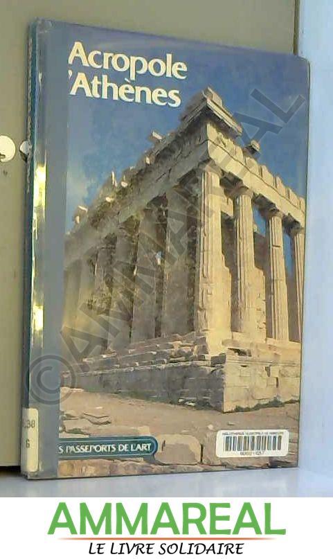L'acropole d'athenes - Collectif