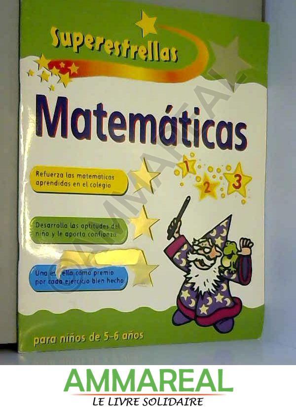 Matematicas para niÑos 5-6 aÑos. superestrellas. [ Livre importé d´Espagne ] - PATILLA PETER