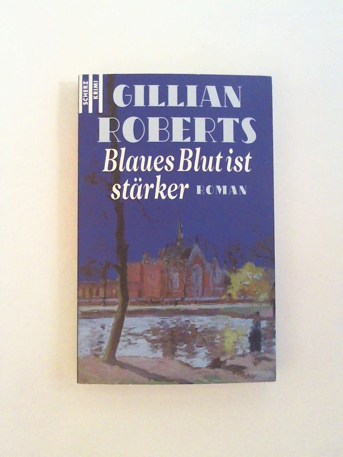 Blaues Blut ist stärker - Gillian Roberts