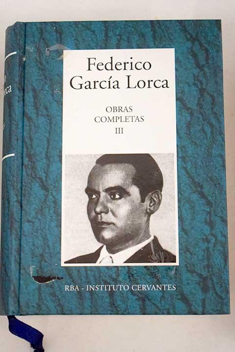 Obras completas, tomo III - García Lorca