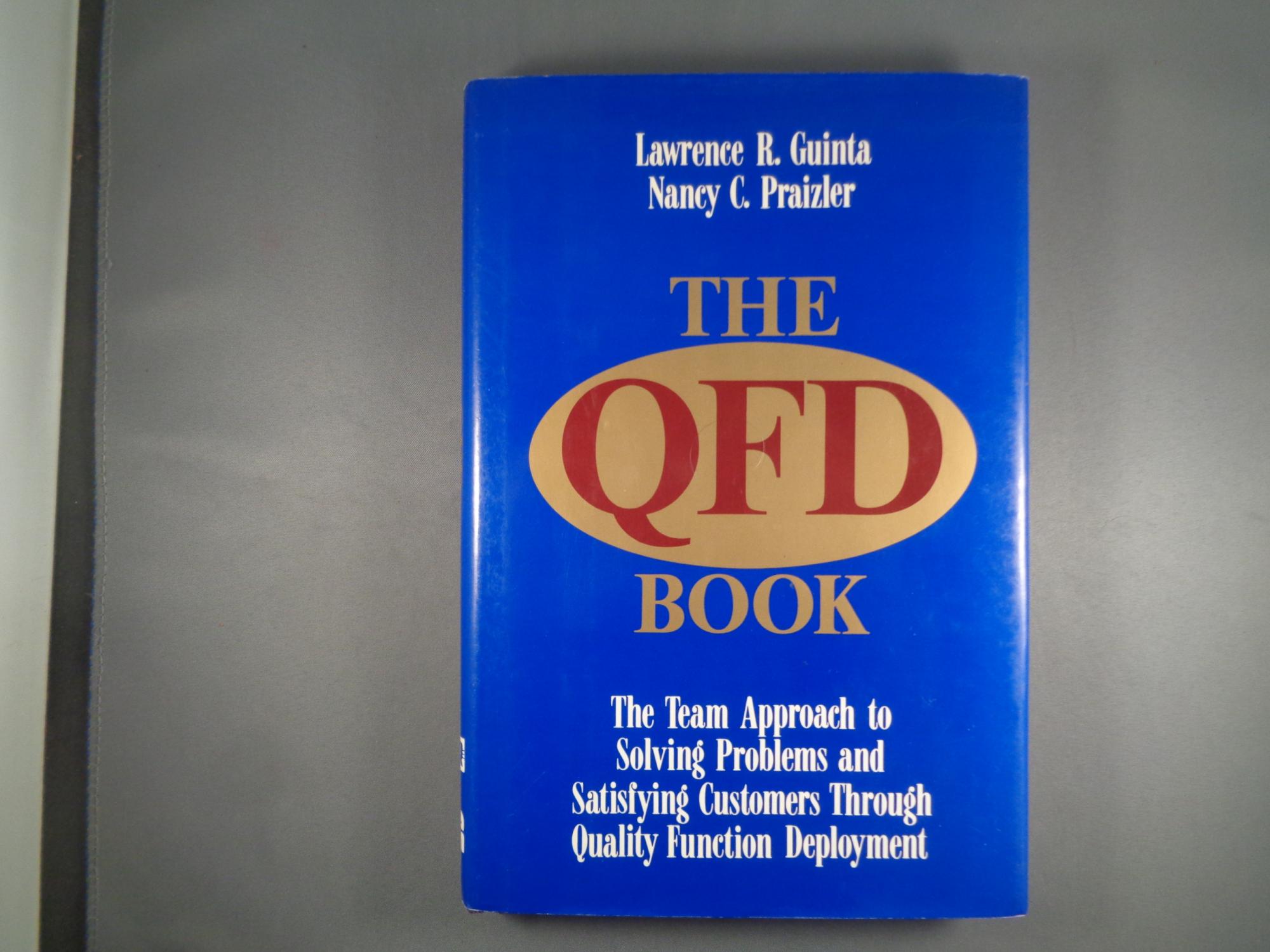 The QFD Book by Lawrence R Guinta Nancy C Praizler As New Hardcover