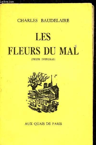 LES FLEURS DU MAL by BAUDELAIRE CHARLES: bon Couverture souple (1963 ...