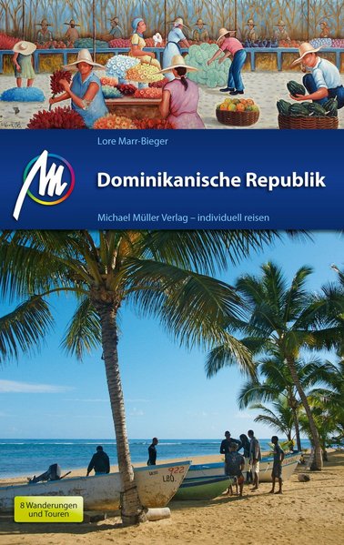 Dominikanische Republik: Reisehandbuch mit vielen praktischen Tipps. - Marr-Bieger, Lore