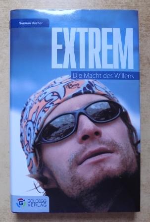 Extrem - Die Macht des Willens. - Bücher, Norman
