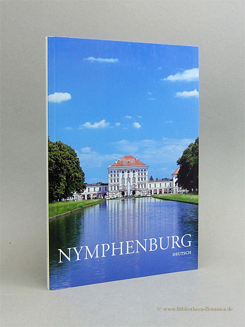 Nymphenburg. Schloß, Park und Burgen. Amtlicher Führer. - Hojer, Gerhard/Elmar D. Schmid
