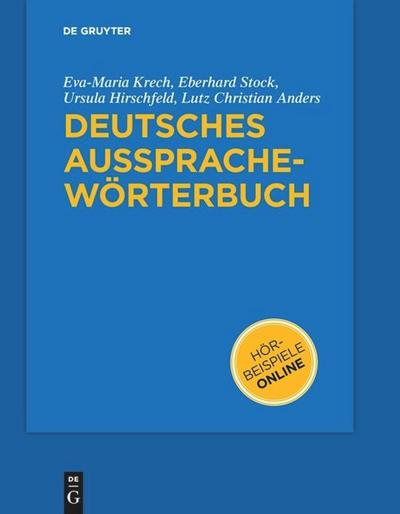 Deutsches Aussprachewörterbuch - Eva-Maria Krech