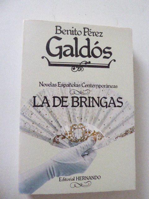 La De Bringas. Paperback - Benito Pérez Galdós