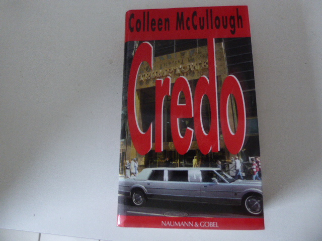 Credo. Roman. Hardcover mit Schutzumschlag - Colleen McCullough