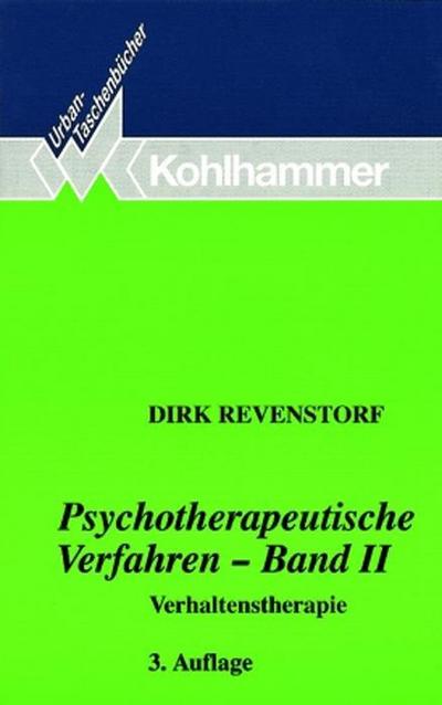 Psychotherapeutische Verfahren. Bd.2 - Dirk Revenstorf