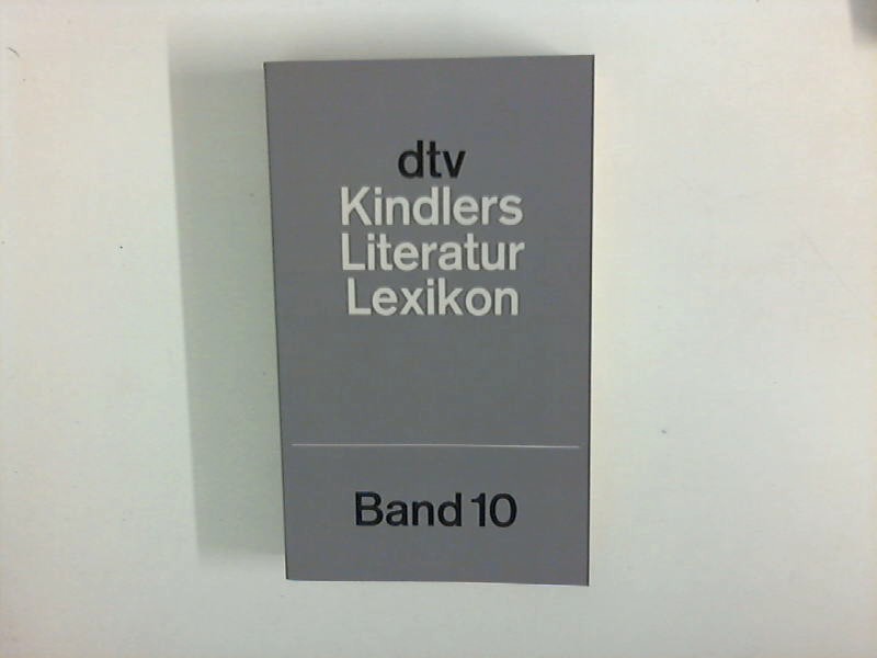 Kindlers Literatur-Lexikon im dtv ; Band 10 : Gid - Hind. - Woerner, Gert Red., Rolf Geisler Red. und Rudolf Radler Red.