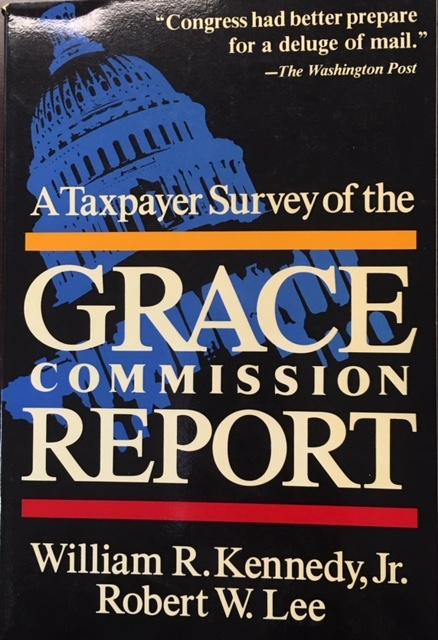 A Taxpayer Survey of the Grace Commission Report - William R. Kennedy, Robert W. Lee
