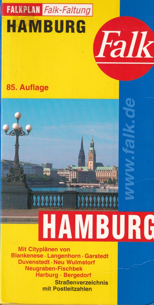 Falk-Plan Hamburg : Stadtplan Falk-Faltung [No. 31-702600]. 85. Aufl. Mit Cityplänen von Blankenese, Langenhorn, Garstedt, Duvenstedt, Neu Wulmstorf, Neugraben-Fischbek, Harburg, Bergedorf; Straßenverzeichnis mit Postleitzahlen.