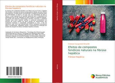 Efeitos de compostos fenólicos naturais na fibrose hepática : Fibrose Hepática - Cristiane Casagrande Denardin