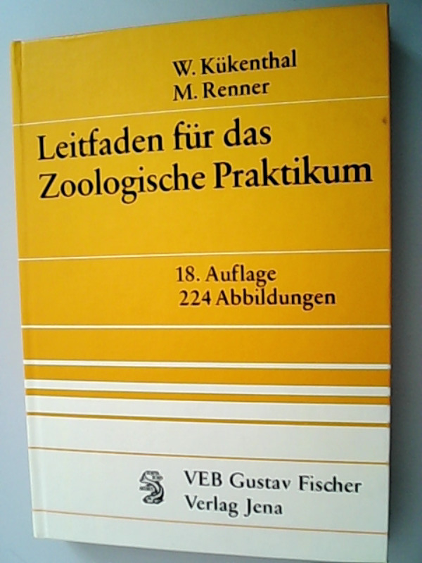 Leitfaden für das zoologische Praktikum. - Renner, Maximilian und Willy Kükenthal,