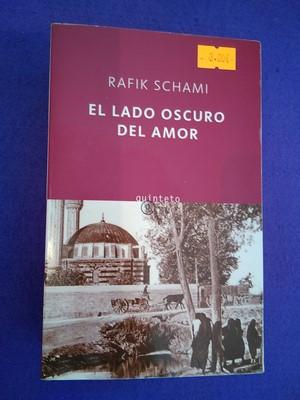 El lado oscuro del amor - Rafik Schami