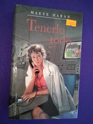 Tenerlo todo - Maeve Haran