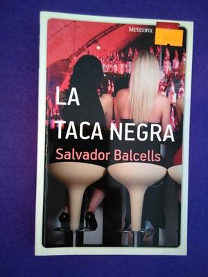 La taca negra - Salvador Balcells