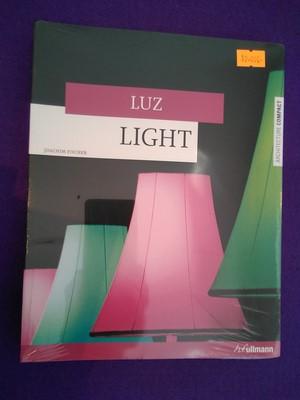Light / Luz - Joachim Fischer