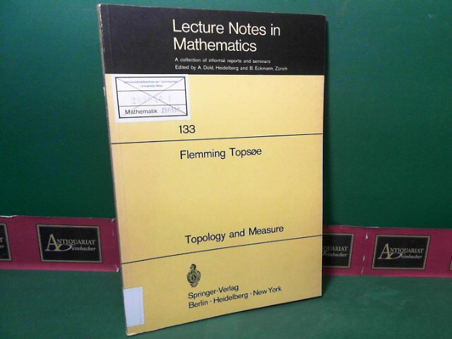 Topology and Measure. (= Lecture Notes in Mathematics, Vol.133). - Topsoe, Flemming