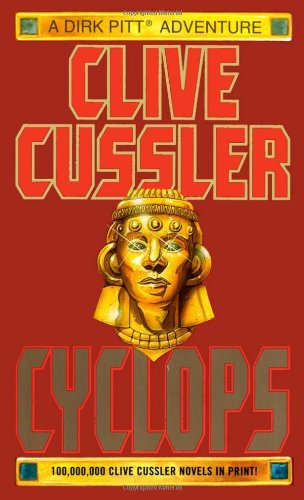 Cyclops (Dirk Pitt Adventure) - Cussler, Clive