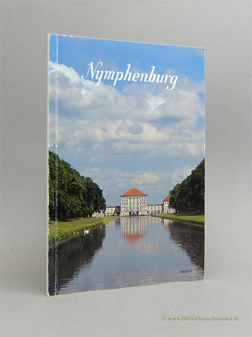 Nymphenburg. Schloß, Park u. Burgen. amtl. Führer. - Hojer, Gerhard/Elmar D. Schmid