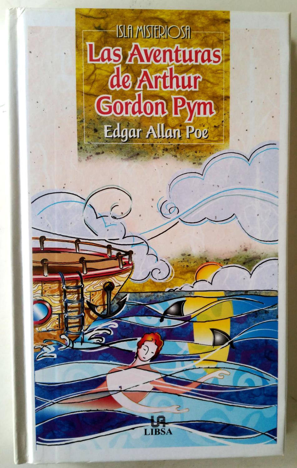 Las aventuras de Arthur Gordon PYM - Poe, Edgar Allan