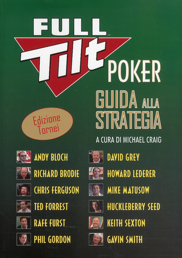 Full tilt poker. Guida alla strategia. Ediz. tornei - Various