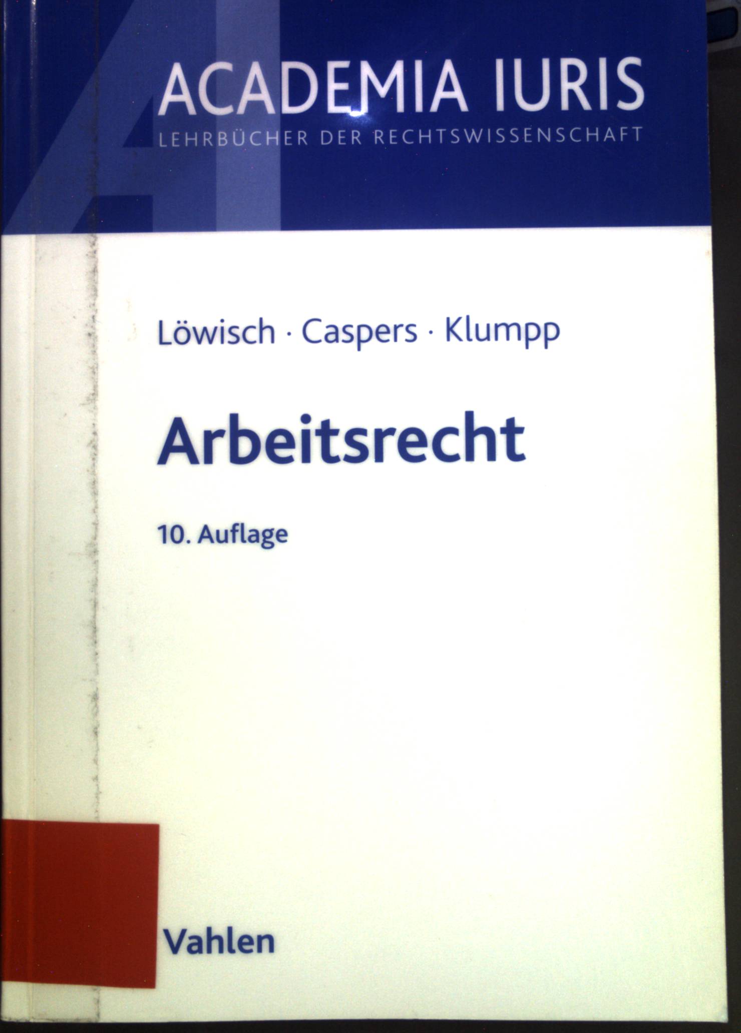 Arbeitsrecht : ein Studienbuch. - Löwisch, Manfred