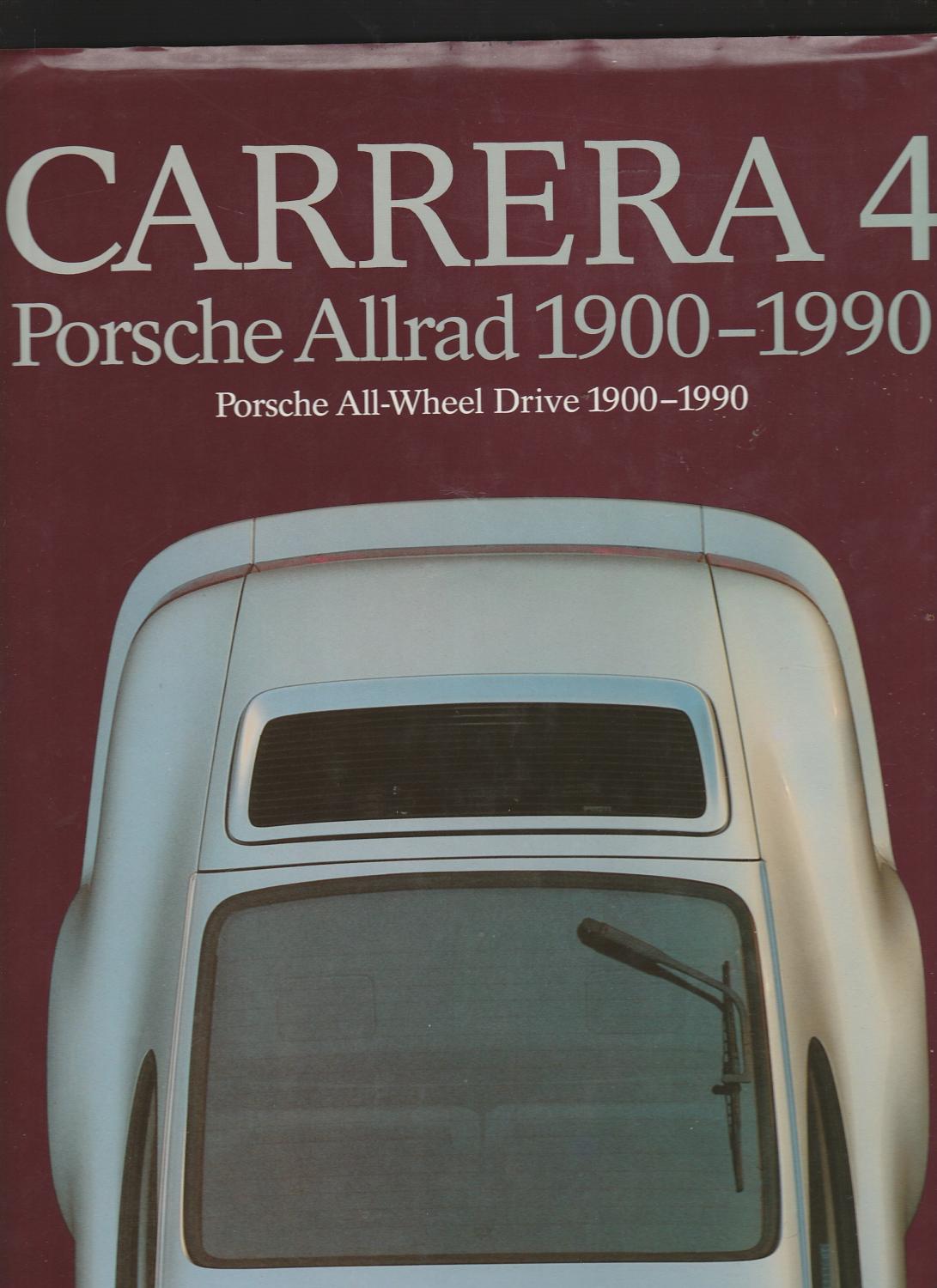CARRERA 4: PORSCHE ALLRAD 1900-1990 by Herausgeber (ed.) | BOOK NOW