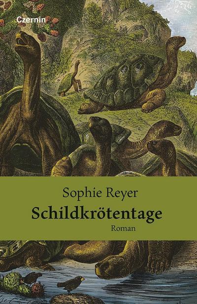Schildkrötentage - Roman - Sophie Reyer