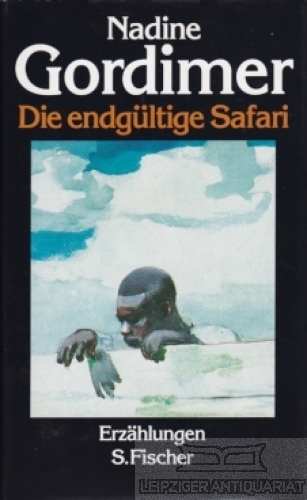 Die endgültige Safari Erzählungen - Gordimer, Nadine