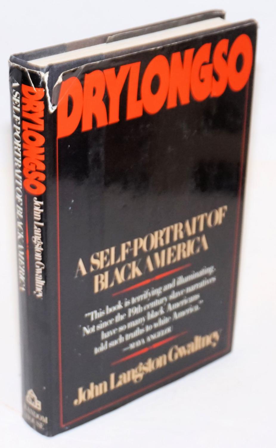 Drylongso; a self-portrait of Black America - Gwaltney, John Langston