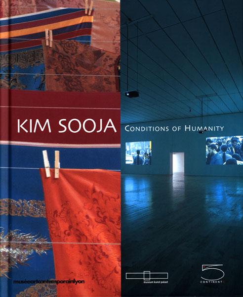 Kim Sooja. Conditions of humanity. Conditions d'humanité. - Sooja, Kim