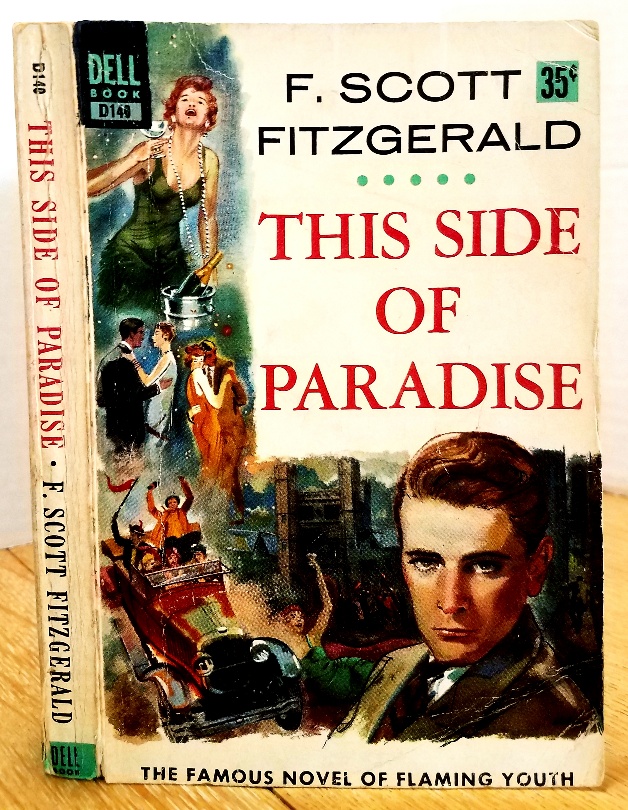 This Side Of Paradise By Fitzgerald F Scott Very Good Plus Mass Market Paperback 1948 First Paperback Printing Thus Marie Bottini Bookseller This Side Of Paradise By Fitzgerald F Scott Very Good Plus Mass Market Paperback 1948 First Paperback Printing Thus Marie Bottini Bookseller
